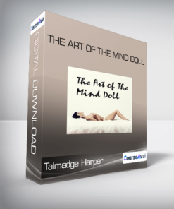 Talmadge Harper - The Art of The Mind Doll