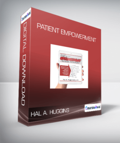 Hal A. Huggins - Patient Empowerment