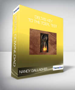 Nancy Gallagher - Delta's Key to the TOEFL Test