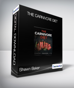 Shawn Baker - The Carnivore Diet