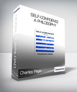 Charles Pépin - Self-Confidence - A Philosophy