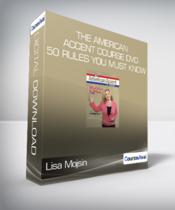 Lisa Mojsin - The American Accent Course DVD - 50 Rules You Must Know