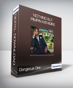 Gorgeous Dre - Nothing But Pimpin Memoirs