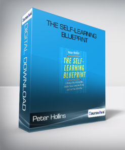 Peter Hollins - The Self-Learning Blueprint
