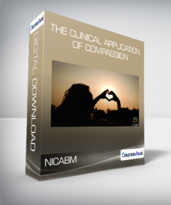NICABM - The Clinical Application of Compassion