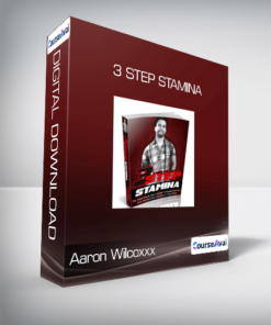 Aaron Wilcoxxx - 3 Step Stamina