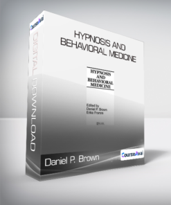 Daniel P. Brown and  Erika Fromm - Hypnosis and Behavioral Medicine