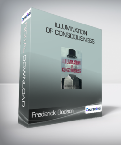 Frederick Dodson - Illumination of Consciousness
