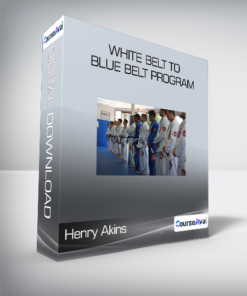 Henry Akins - White Belt to Blue Belt Program