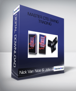 Nick Van Nice & John Sheely - Master CTS Swing Trading