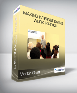Martin Graff - Making Internet Dating Work for You