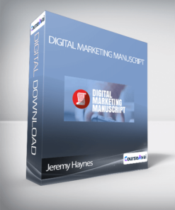 Jeremy Haynes - Digital Marketing Manuscript