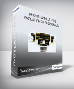 Ryan Stewman - Phone Funnels - The Evolution of Phone Sales