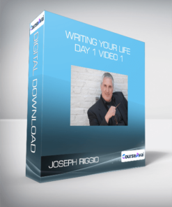 Joseph Riggio - Writing Your Life Day 1 Video 1