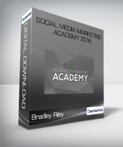 Bradley Riley - Social Media Marketing Academy 2018