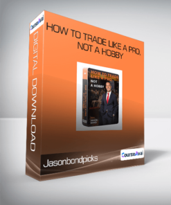 Jasonbondpicks - How To Trade Like a Pro