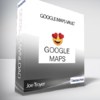 Joe Troyer - Google Maps Vault