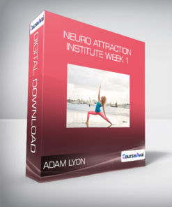 Adam Lyon - Neuro Attraction Institute Week 1