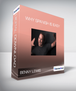 Benny Lewis - Why Spanish is Easy