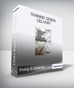 Ewing & Schmidt - Training Design & Delivery