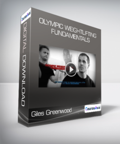 Giles Greenwood - Olympic Weightlifting Fundamentals