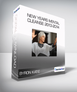 Byron Katie - New Years Mental Cleanse 2013-2014