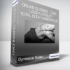 Gymnastic Bodies - Online Classes - Core Legs Flexibility Total Body Handstands