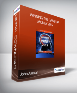 John Assaraf - Winning the Game of Money 2015