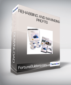 FortuneBuilders.com - Rehabbing and Maximizing Profits