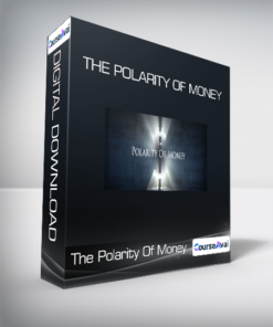 The Polarity Of Money