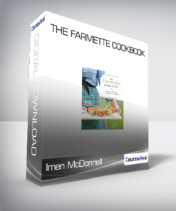 Imen McDonnell - The Farmette Cookbook