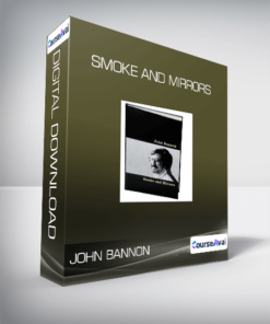 John Bannon - Smoke and Mirrors