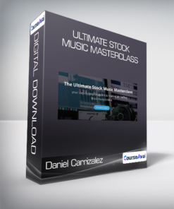 Daniel Carrizalez - Ultimate Stock Music Masterclass