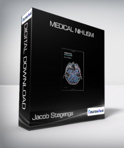 Jacob Stegenga - Medical Nihilism