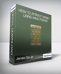 James Goi Jr. - How to Attract Money Using Mind Power