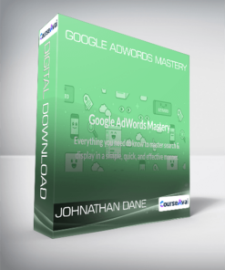Johnathan Dane - Google AdWords Mastery