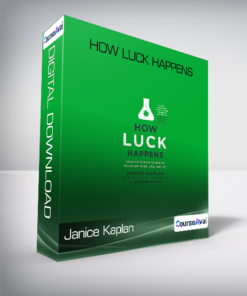 Janice Kaplan & Barnaby Marsh - How Luck Happens