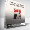 Jason Capital - The Natural Charm Installation System