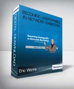 Eric Worre - Becoming Unstoppable in Network Marketing