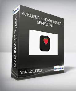 Lynn Waldrop - BONUSES - Heart Health Series GB
