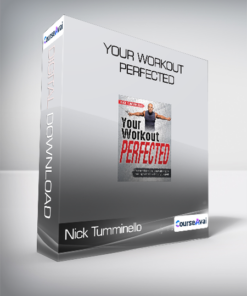 Nick Tumminello - Your Workout PERFECTED