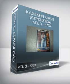 Kyokushin Karate Encyclopedia - Vol 3 - Kata