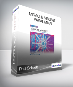 Paul Scheele - Miracle Mindset Paraliminal