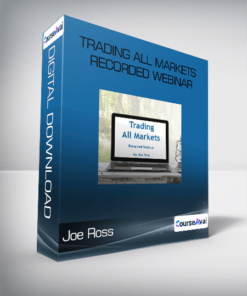 Joe Ross Trading All Markets Recorded Webinar