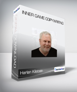 Harlan Kilstein - Inner Game Copywriting