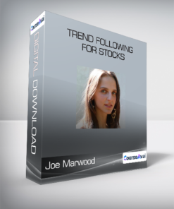 Joe Marwood - Trend Following For Stocks