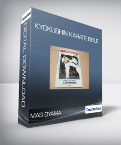 Mas Oyama - Kyokushin Karate Bible
