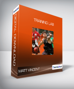 Matt Vincent - Training Lab