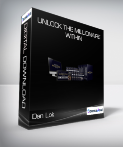 Dan Lok - Unlock the Millionaire Within