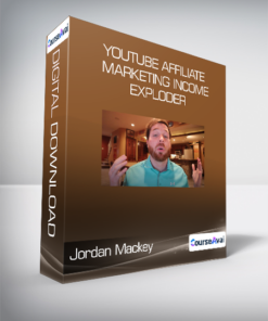 Jordan Mackey - Youtube Affiliate Marketing Income Exploder